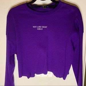Cropped Long Sleeve “Not Like Most Girls” Shirt